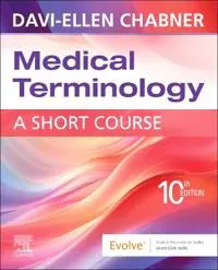 Medical Terminology: A Short Course