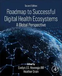 Roadmap to Successful Digital Health Ecosystems