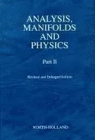 Analysis, Manifolds and Physics, Part II - Revised and Enlarged Edition