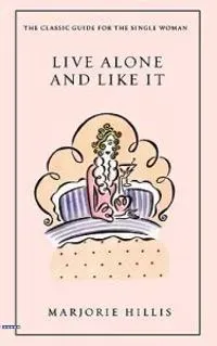 Live Alone and Like It