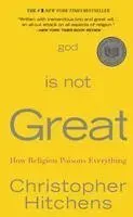 God Is Not Great