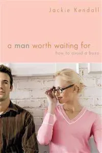 A Man Worth Waiting For