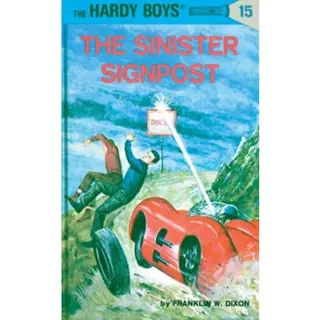 Hardy Boys 15: the Sinister Signpost
