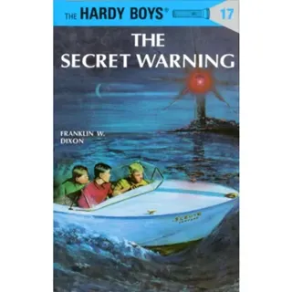 Hardy Boys 17: the Secret Warning