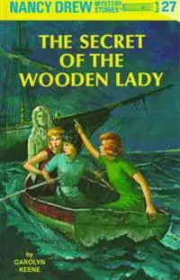 Nancy Drew 27: the Secret of the Wooden Lady