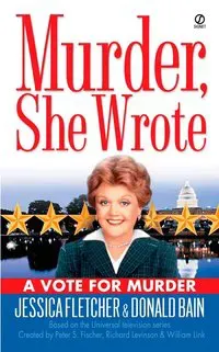 Murder, She Wrote: a Vote for Murder