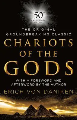 Chariots of the Gods: 50th Anniversary Edition