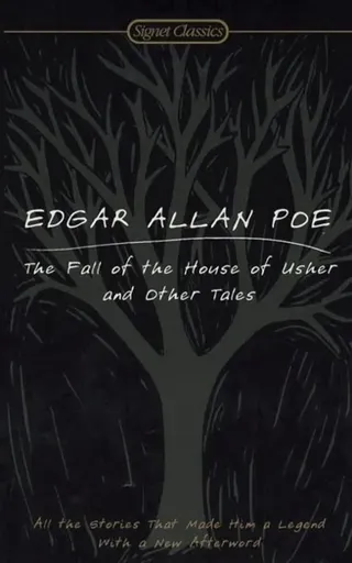 The Fall of the House of Usher And Other Tales