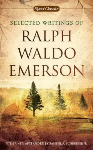 Selected writings of ralph waldo emerson