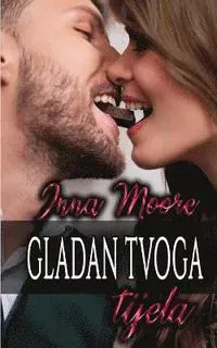 Gladan tvoga tijela