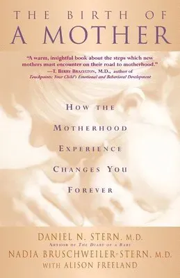 The Birth Of A Mother