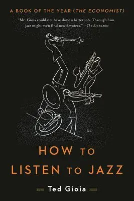 How to Listen to Jazz