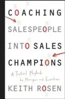 Coaching Salespeople into Sales Champions