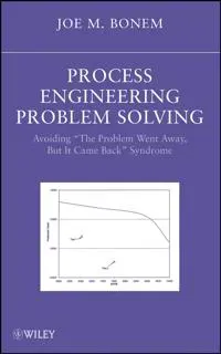 Process Engineering Problem Solving