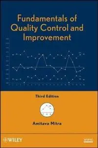 Fundamentals of Quality Control and Improvement, 3rd Edition