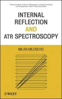 Internal Reflection and ATR Spectroscopy