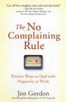 The No Complaining Rule