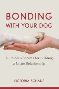 Bonding with Your Dog