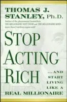 Stop Acting Rich