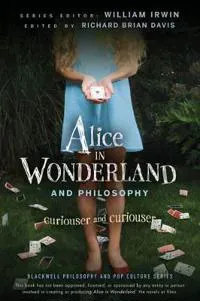 Alice in Wonderland and Philosophy