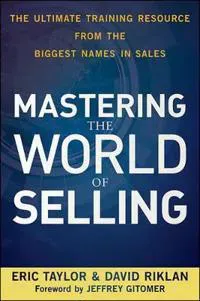 Mastering the World of Selling