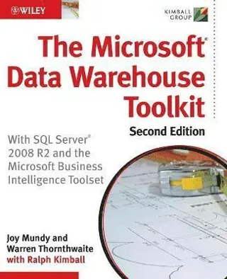 The Microsoft Data Warehouse Toolkit