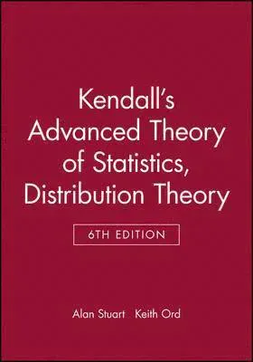 Kendall's Advanced Theory of Statistics, Distribution Theory