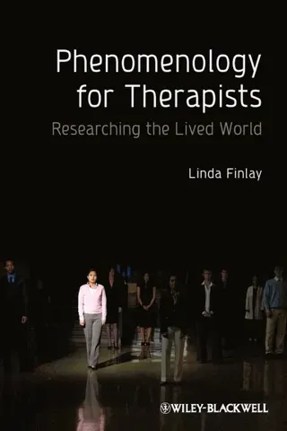 Phenomenology for Therapists