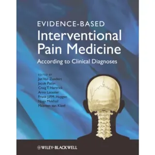 Evidence-Based Interventional Pain Medicine