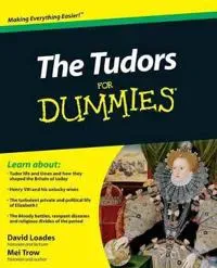 The Tudors For Dummies