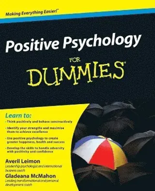 Positive Psychology For Dummies