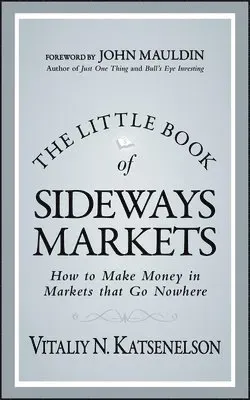 The Little Book of Sideways Markets
