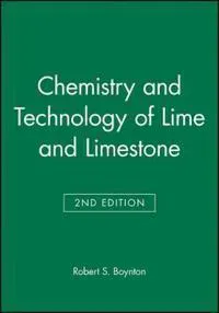 Chemistry and Technology of Lime and Limestone