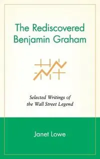 The Rediscovered Benjamin Graham