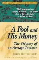 A Fool and His Money