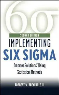 Implementing Six Sigma