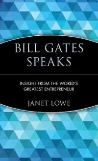 Bill Gates Speaks