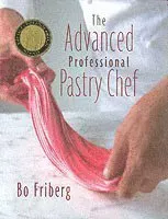The Advanced Professional Pastry Chef