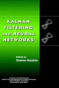 Kalman Filtering and Neural Networks