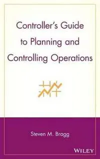 Controller's Guide to Planning and Controlling Operations