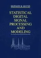 Statistical Digital Signal Processing and Modeling