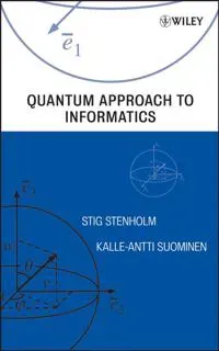 Quantum Approach to Informatics