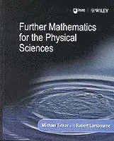 Further Mathematics for the Physical Sciences