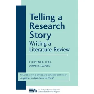 Telling a Research Story: Writing a Literature Review