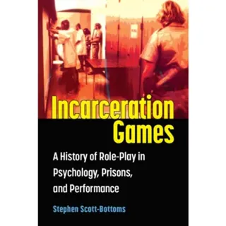 Incarceration Games