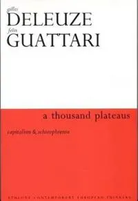 A Thousand Plateaus