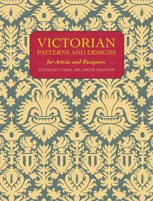 Victorian All Over Patterns for Artists and Designers