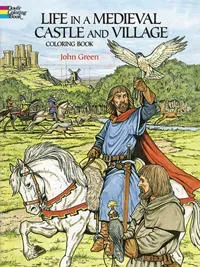 Life in a Medieval Castle Coloring Book