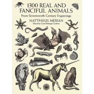 1300 Real and Fanciful Animals
