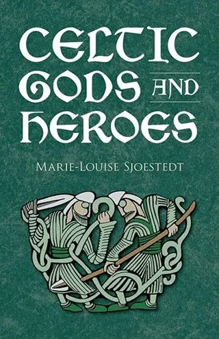 Celtic Gods and Heroes